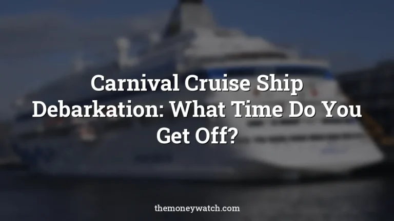 Vacations photo for a guide to what time do you get off a cruise ship carnival