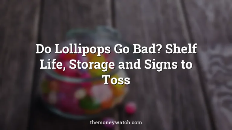 Candies, jar and glass jar photo for a guide to do lollipops go bad