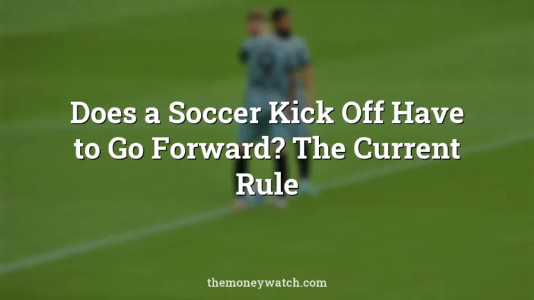 Soccer and ball photo for a guide to does a soccer kick off have to go