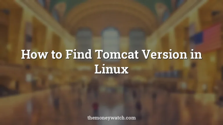 Grand central station and architecture photo for a guide to how to find tomcat version in
