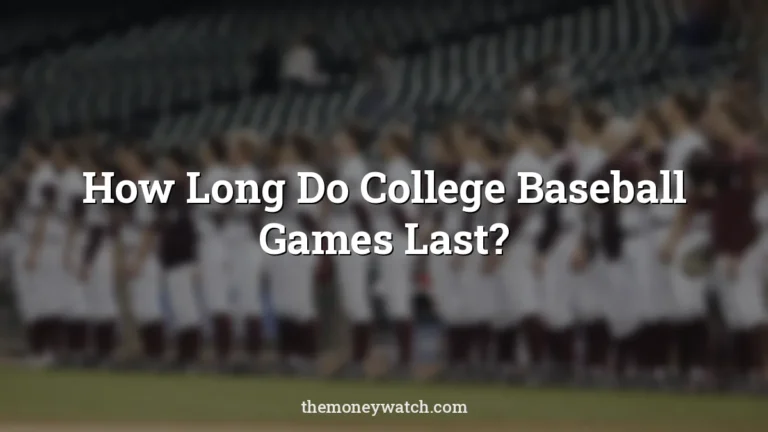 Baseball team and national anthem photo for a guide to how long do college baseball games