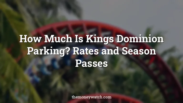 Roller coaster, theme park and red photo for a guide to how much is kings dominion