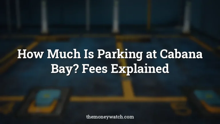 Parking, garage and park photo for a guide to how much is parking at cabana bay