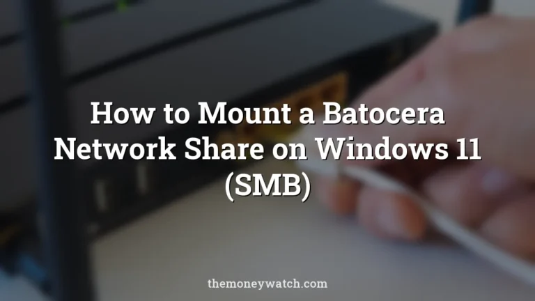 How to Mount a Batocera Network Share on Windows 11 (SMB)