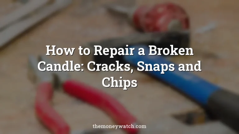 Tool, workbench and hammer photo for a guide to how to repair broken candle