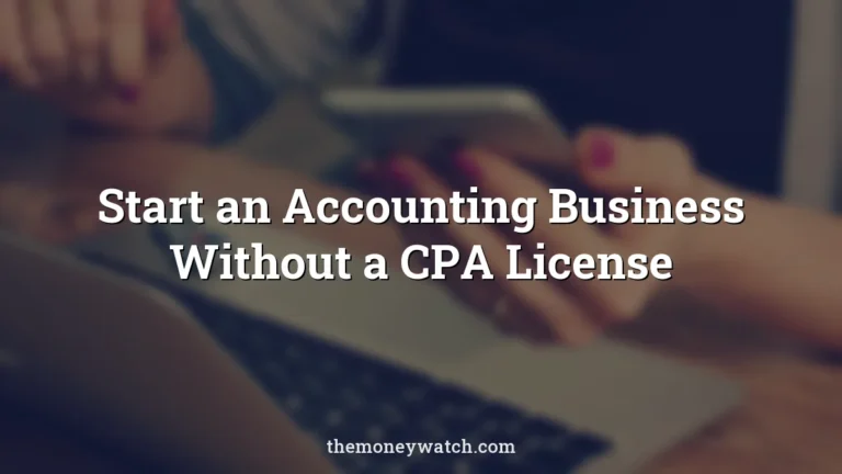 Accountant laptop photo for a guide to how to start an accounting business without a cpa
