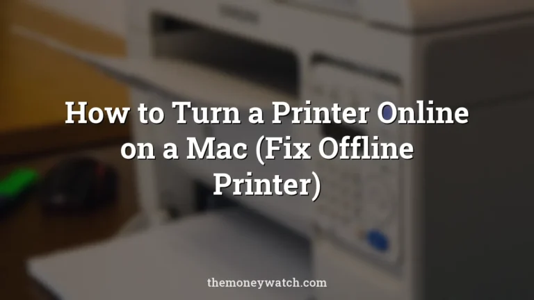 How to Turn a Printer Online on a Mac (Fix Offline Printer)