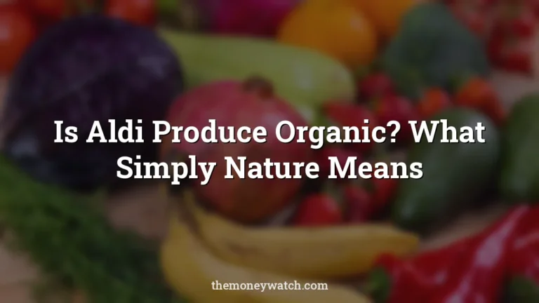 Vegetables, fruits and fresh photo for a guide to is aldi produce organic