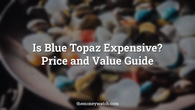 Gems, stones and pebbles photo for a guide to is blue topaz expensive