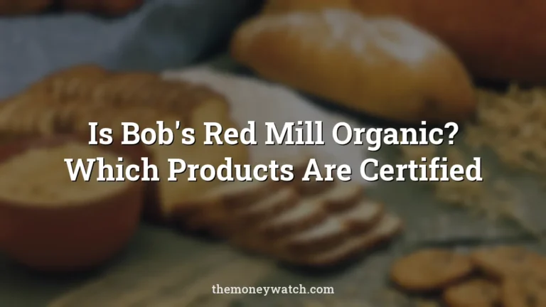 Breads, cereals and oats photo for a guide to is bobs red mill organic