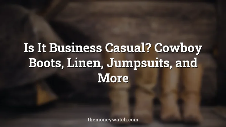 Boots, footwear and rustic photo for a guide to are cowboy boots business casual