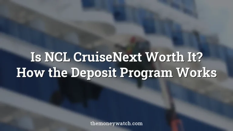 Is NCL CruiseNext Worth It? How the Deposit Program Works
