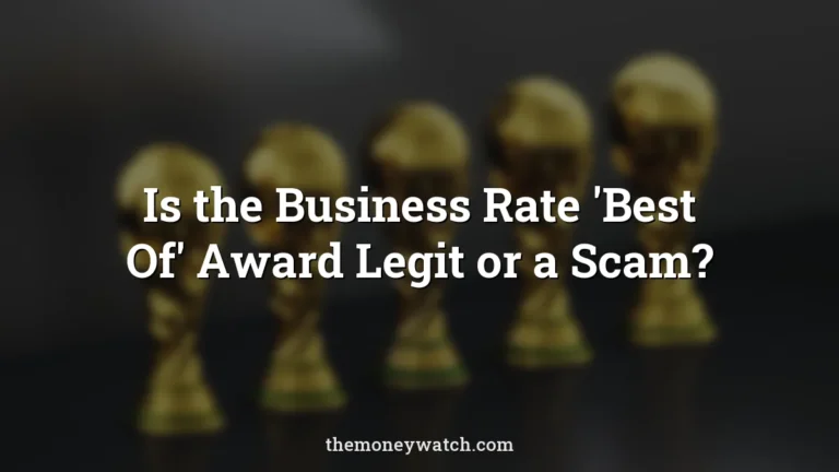 Is the Business Rate 'Best Of' Award Legit or a Scam?