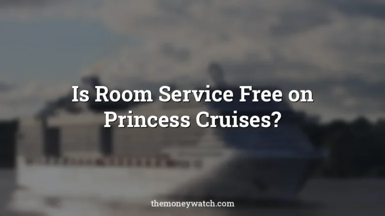 Msc, preziosa and port photo for a guide to is room service free on princess cruises