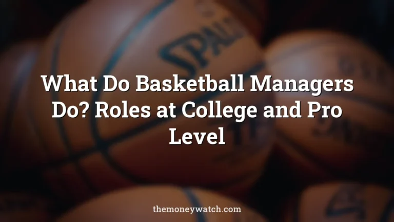 Ball, basketball and sports photo for a guide to what do basketball managers do