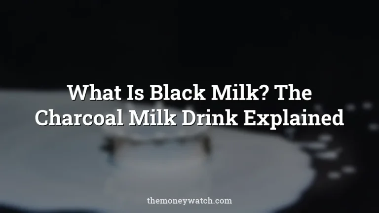 What Is Black Milk? The Charcoal Milk Drink Explained