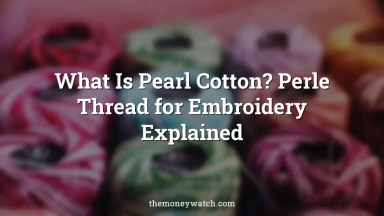 Embroidery thread, colorful yarn and crochet photo for a guide to what is pearl cotton