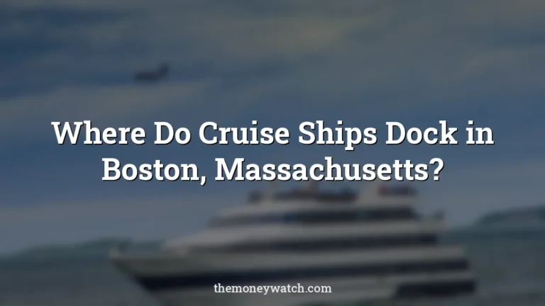 Cruise, ship and nature photo for a guide to where do cruise ships dock in boston
