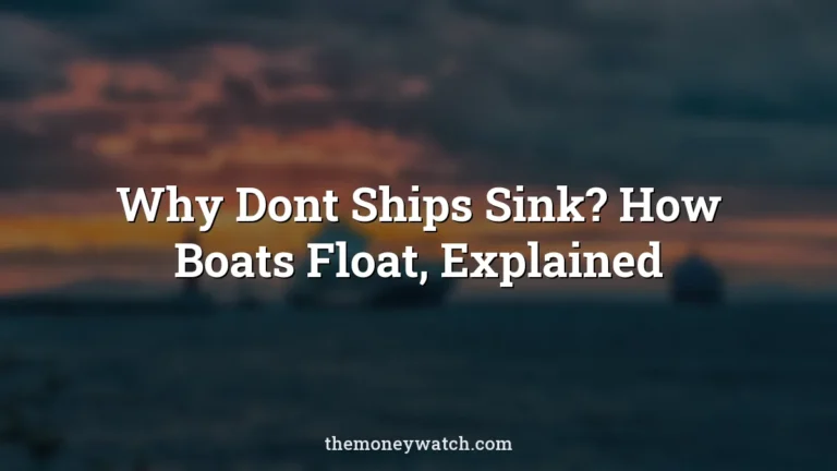 Landscape, sea and evening photo for a guide to why dont ships sink